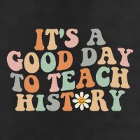 Funny Retro Groovy ItS A Good Day To Teach History Teacher Trucker Hat