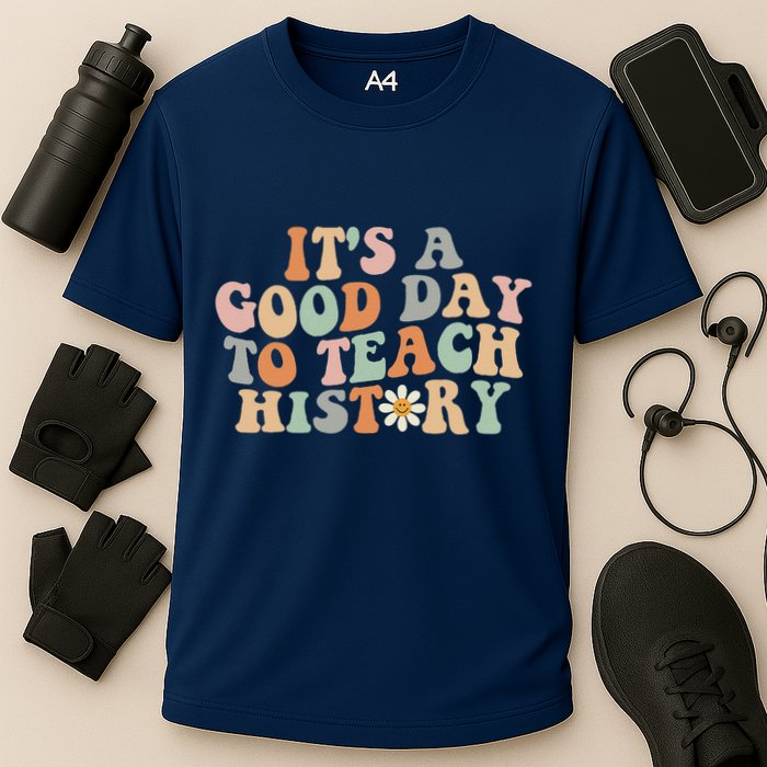 Funny Retro Groovy ItS A Good Day To Teach History Teacher Performance Shirt