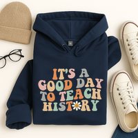 Funny Retro Groovy ItS A Good Day To Teach History Teacher Hoodie