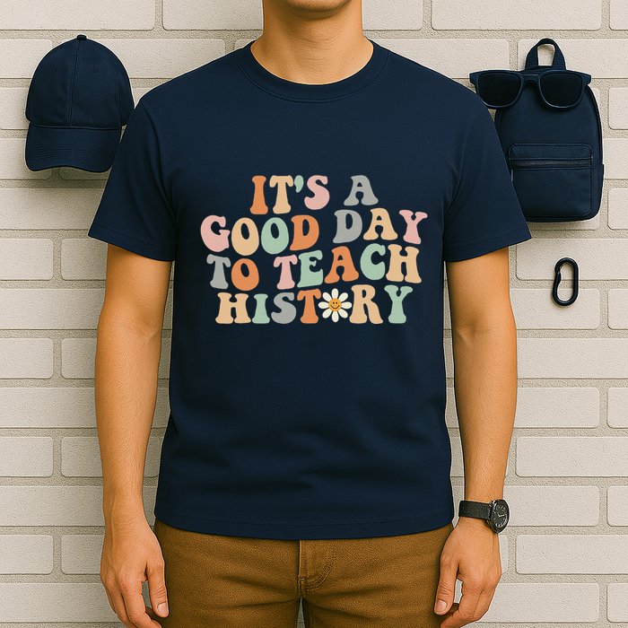 Funny Retro Groovy ItS A Good Day To Teach History Teacher T-Shirt