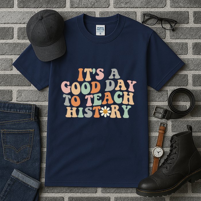 Funny Retro Groovy ItS A Good Day To Teach History Teacher Tall T-Shirt