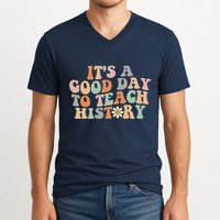 Funny Retro Groovy ItS A Good Day To Teach History Teacher V-Neck T-Shirt