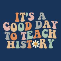 Funny Retro Groovy ItS A Good Day To Teach History Teacher Bucket Hat