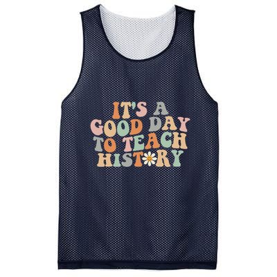 Funny Retro Groovy ItS A Good Day To Teach History Teacher Mesh Reversible Basketball Jersey Tank