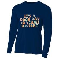 Funny Retro Groovy ItS A Good Day To Teach History Teacher Cooling Performance Long Sleeve Crew