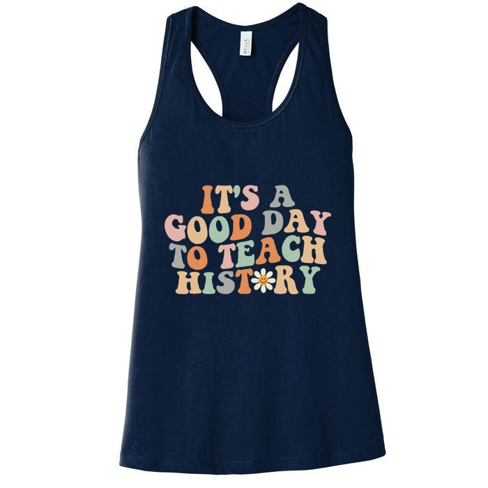 Funny Retro Groovy ItS A Good Day To Teach History Teacher Womens Tank Top