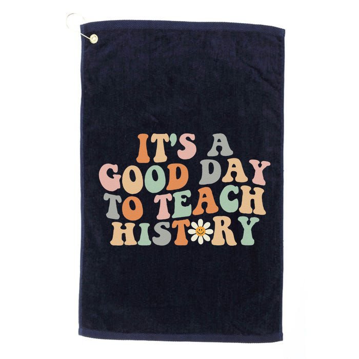 Funny Retro Groovy ItS A Good Day To Teach History Teacher Golf Towel