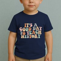 Funny Retro Groovy ItS A Good Day To Teach History Teacher Toddler T-Shirt