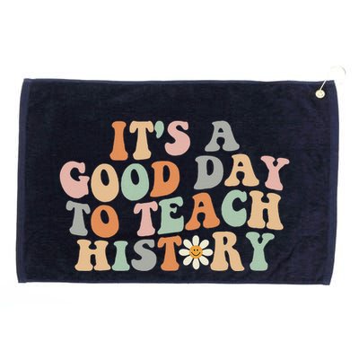 Funny Retro Groovy ItS A Good Day To Teach History Teacher Grommeted Golf Towel