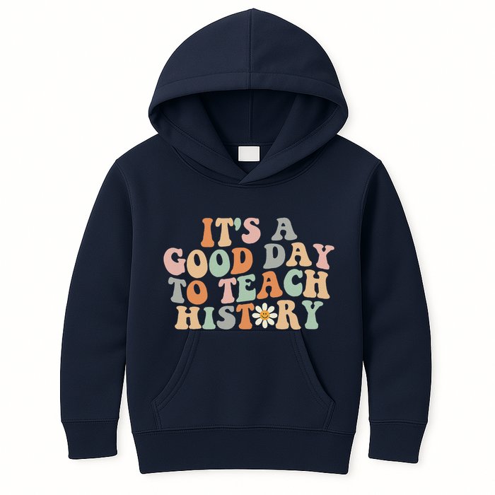 Funny Retro Groovy ItS A Good Day To Teach History Teacher Kids Hoodie