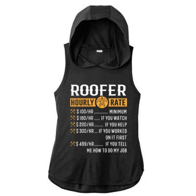 Funny Roofer Gifts Roofer Hourly Rate Ladies PosiCharge Tri-Blend Wicking Draft Hoodie Tank