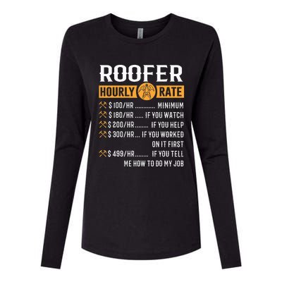 Funny Roofer Gifts Roofer Hourly Rate Womens Cotton Relaxed Long Sleeve T-Shirt