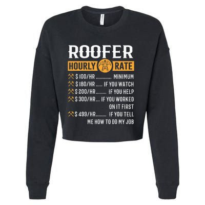 Funny Roofer Gifts Roofer Hourly Rate Cropped Pullover Crew