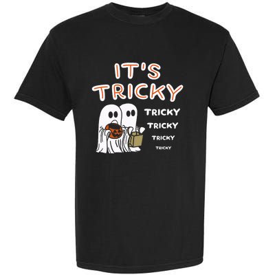 Funny Retro Ghosts Its Tricky Tricky Tricky Spooky Halloween Garment-Dyed Heavyweight T-Shirt