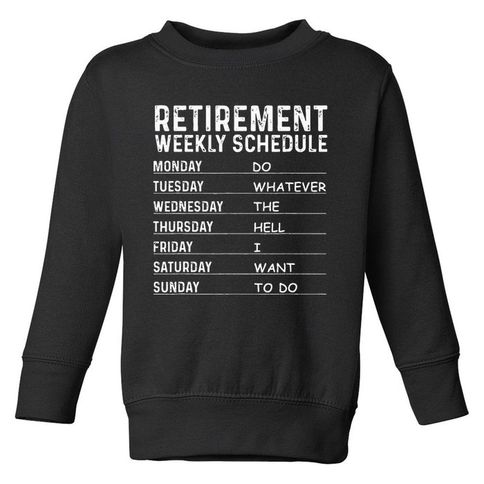 Funny Retirement Gift For Men Women Cool Retired Retiree Toddler Sweatshirt