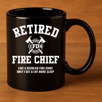 Firefighter Retirement Gifts Funny Retired Fire Chief 11oz C Handle Ceramic Mug