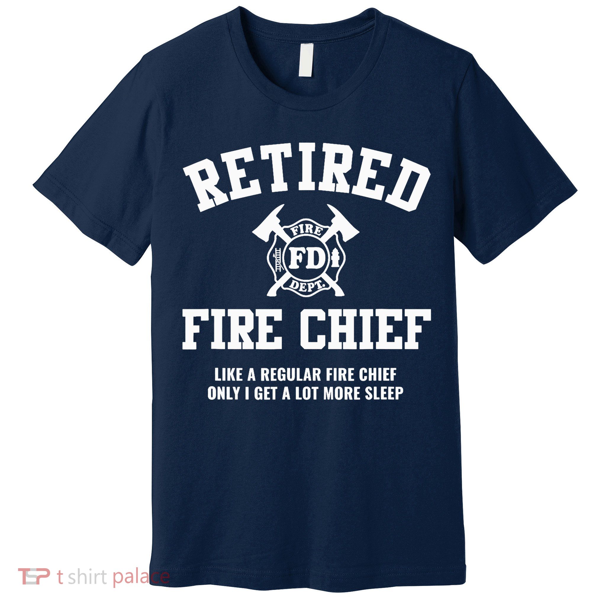 Firefighter Retirement Gifts Funny Retired Fire Chief Premium T-Shirt