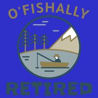Fisherman Retirement Gift Officially O'fishally Retired Gift Long Sleeve Shirt