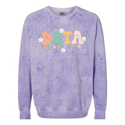 Floral Retro Groovy Data Or It Didn't Happen Aba Therapist Colorblast Crewneck Sweatshirt