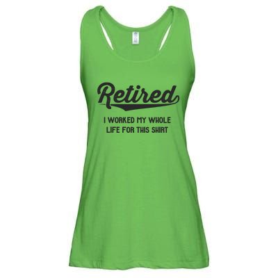 Funny Retirement Gifts Worked Whole Life Retired Ladies Essential Flowy Tank