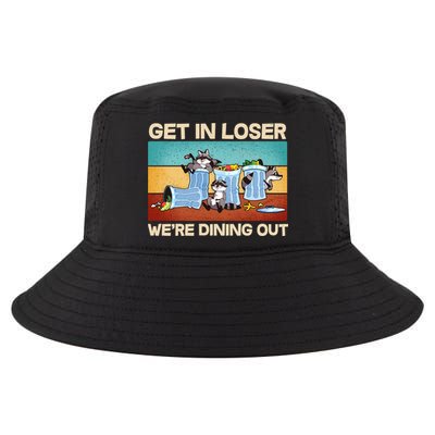 Funny Raccoons Get In Loser We're Dining Out Cool Comfort Performance Bucket Hat