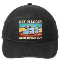 Funny Raccoons Get In Loser We're Dining Out 7-Panel Snapback Hat