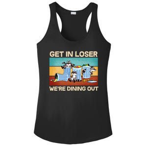 Funny Raccoons Get In Loser We're Dining Out Ladies PosiCharge Competitor Racerback Tank