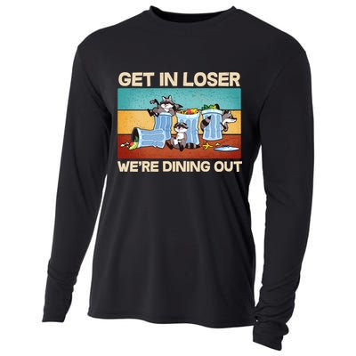 Funny Raccoons Get In Loser We're Dining Out Cooling Performance Long Sleeve Crew