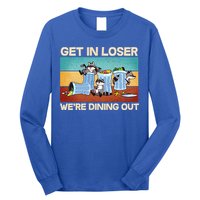 Funny Raccoons Get In Loser We're Dining Out Long Sleeve Shirt