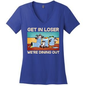 Funny Raccoons Get In Loser We're Dining Out Women's V-Neck T-Shirt