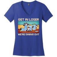 Funny Raccoons Get In Loser We're Dining Out Women's V-Neck T-Shirt