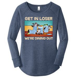 Funny Raccoons Get In Loser We're Dining Out Women's Perfect Tri Tunic Long Sleeve Shirt