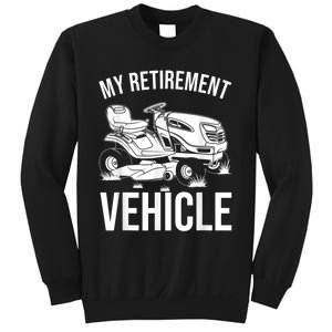 Funny Retirement Gardening Gift Cute Lawn Mowing Men Women Sweatshirt