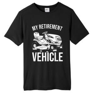 Funny Retirement Gardening Gift Cute Lawn Mowing Men Women Tall Fusion ChromaSoft Performance T-Shirt