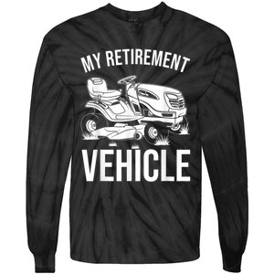 Funny Retirement Gardening Gift Cute Lawn Mowing Men Women Tie-Dye Long Sleeve Shirt