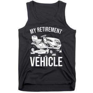 Funny Retirement Gardening Gift Cute Lawn Mowing Men Women Tank Top