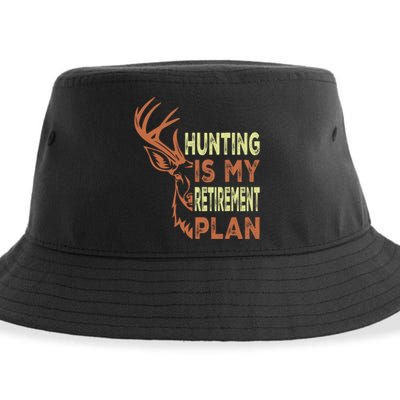 Funny Retirement Gifts Hunting Is My Retirement Plan Sustainable Bucket Hat