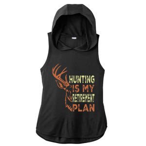 Funny Retirement Gifts For Hunting Is My Retirement Plan Ladies PosiCharge Tri-Blend Wicking Draft Hoodie Tank