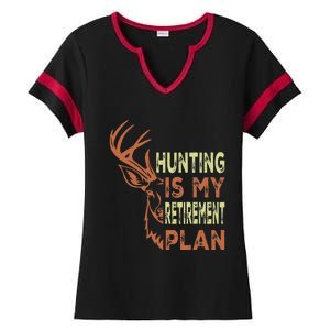 Funny Retirement Gifts For Hunting Is My Retirement Plan Ladies Halftime Notch Neck Tee