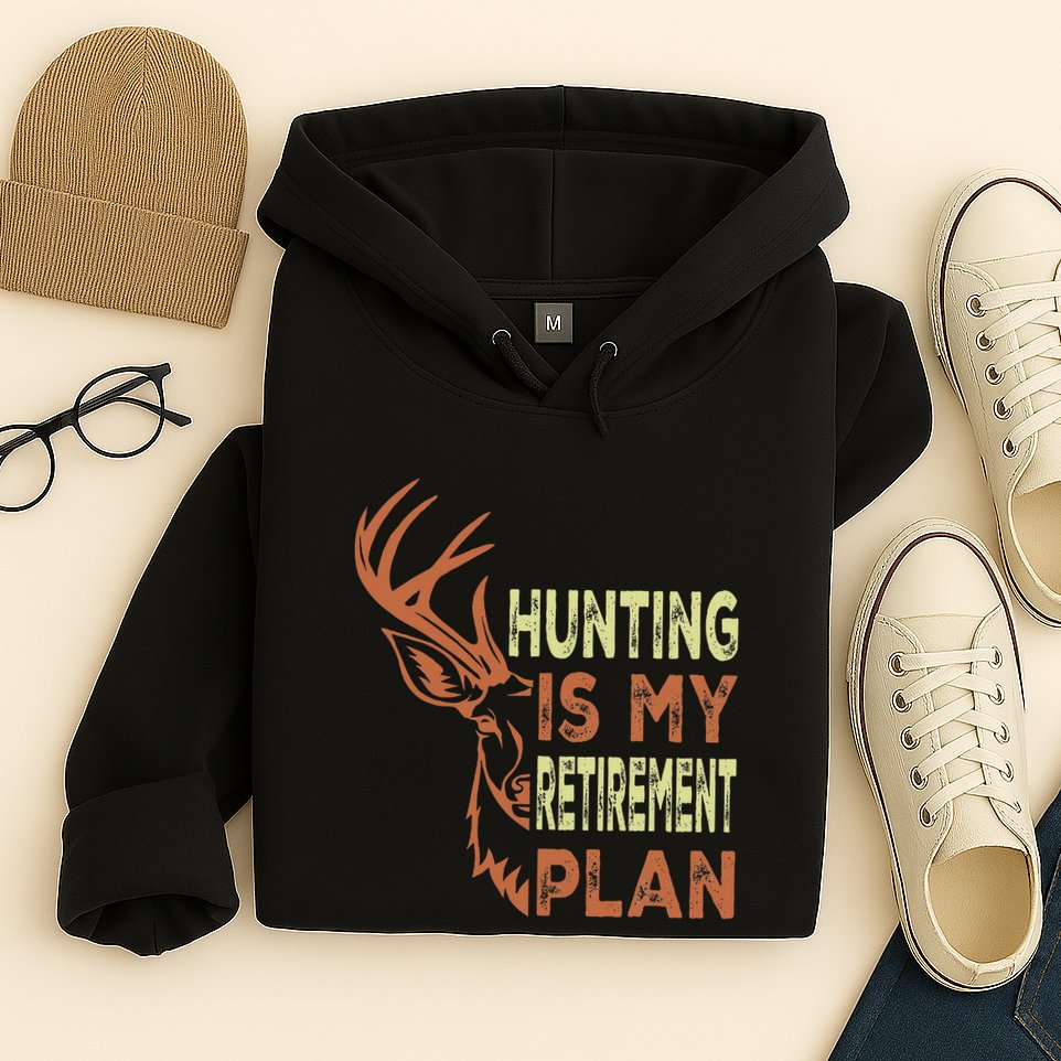 Funny Retirement Gifts For Hunting Is My Retirement Plan Hoodie