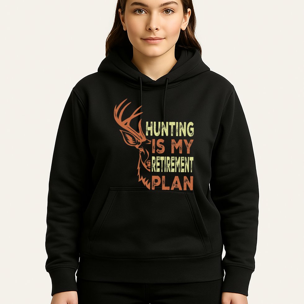 Funny Retirement Gifts For Hunting Is My Retirement Plan Hoodie