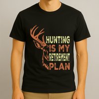Funny Retirement Gifts For Hunting Is My Retirement Plan T-Shirt