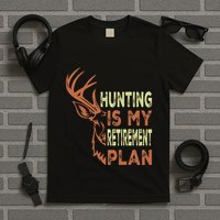 Funny Retirement Gifts For Hunting Is My Retirement Plan T-Shirt