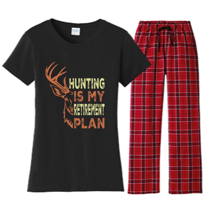 Funny Retirement Gifts For Hunting Is My Retirement Plan Women's Flannel Pajama Set