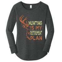 Funny Retirement Gifts For Hunting Is My Retirement Plan Women's Perfect Tri Tunic Long Sleeve Shirt