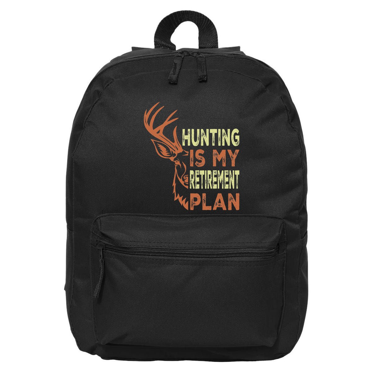 Funny Retirement Gifts For Hunting Is My Retirement Plan 16 in Basic Backpack