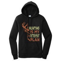 Funny Retirement Gifts For Hunting Is My Retirement Plan Women's Pullover Hoodie