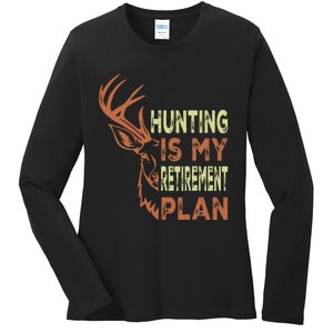 Funny Retirement Gifts For Hunting Is My Retirement Plan Ladies Long Sleeve Shirt