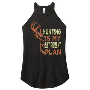 Funny Retirement Gifts For Hunting Is My Retirement Plan Women's Perfect Tri Rocker Tank