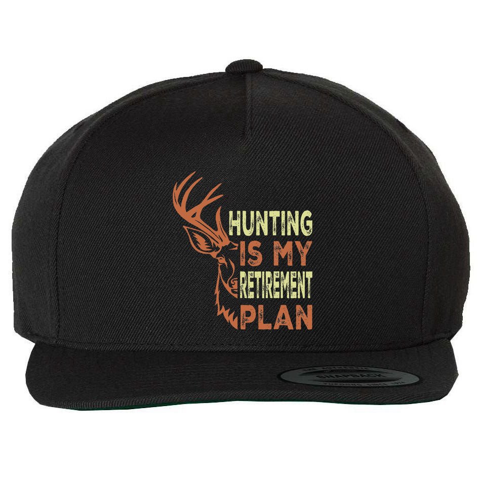 Funny Retirement Gifts For Hunting Is My Retirement Plan Wool Snapback Cap